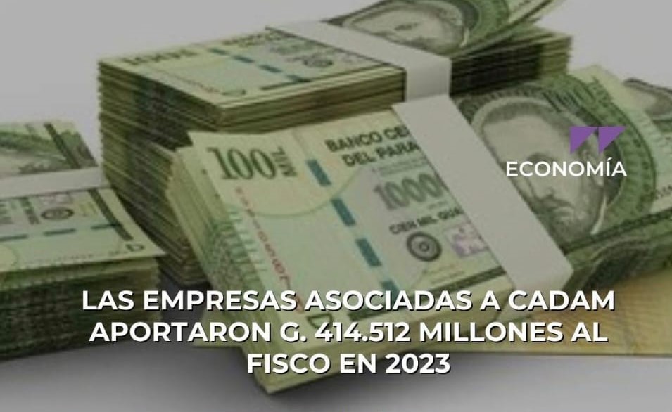 Empresas asociadas a CADAM entre los mayores aportantes al fisco.